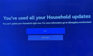 Disney+ You've used all your household updates warning
